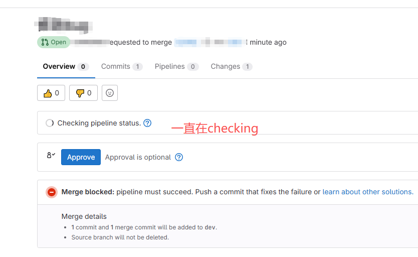 发布合并请求的时候，Checking pipeline status 一直在转圈